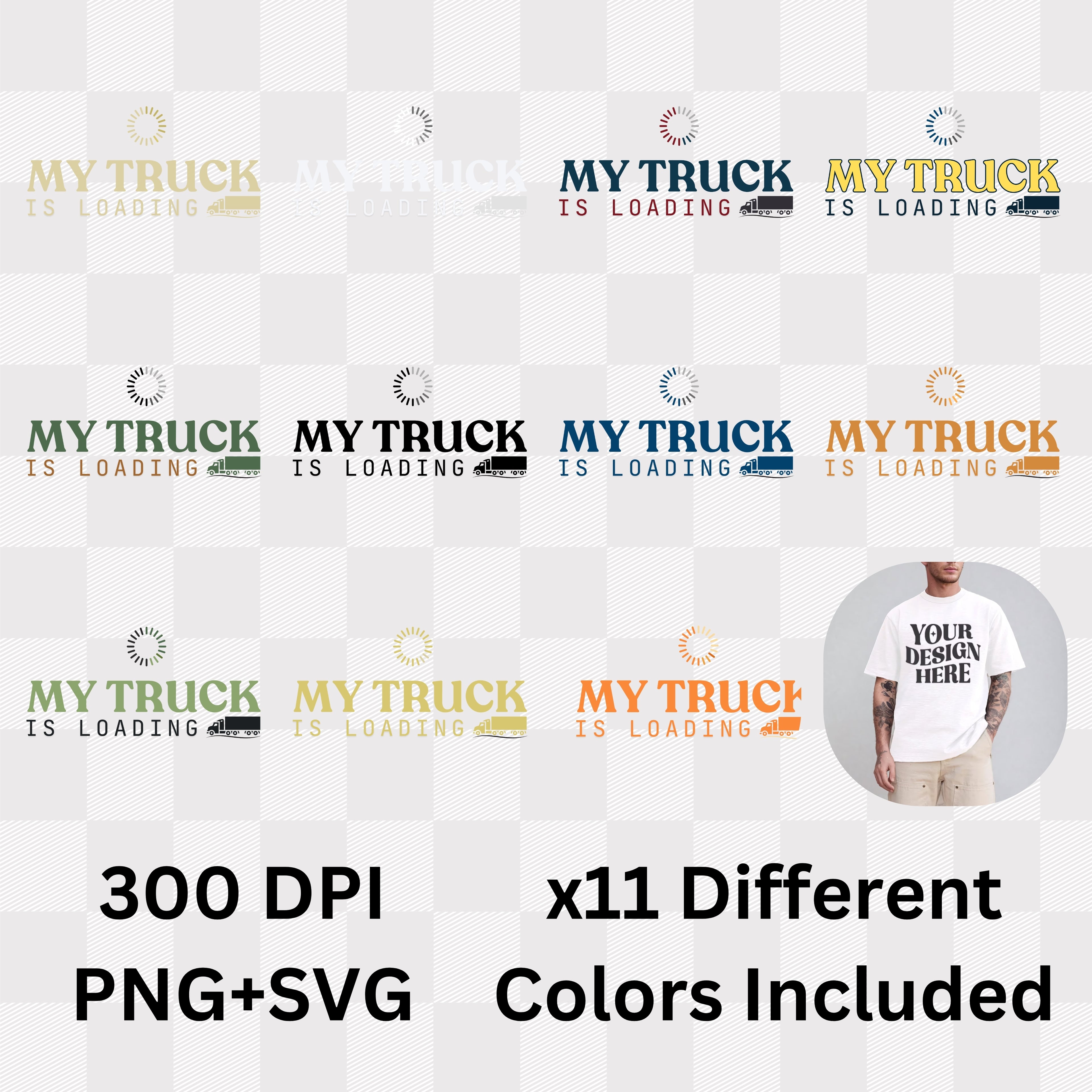 My Truck Is Loading - Funny Trucker Patience Statement Artwork