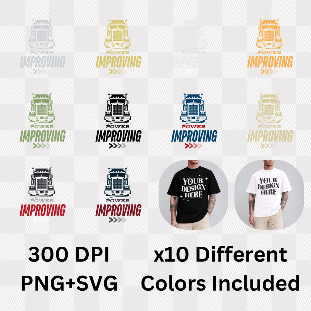 Power Improving - Truck Driver Motivational Progress Artwork