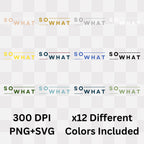 So What - Minimalist Attitude Statement Artwork