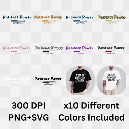 Patience Power Loading - Funny Motivational Progress Bar Artwork