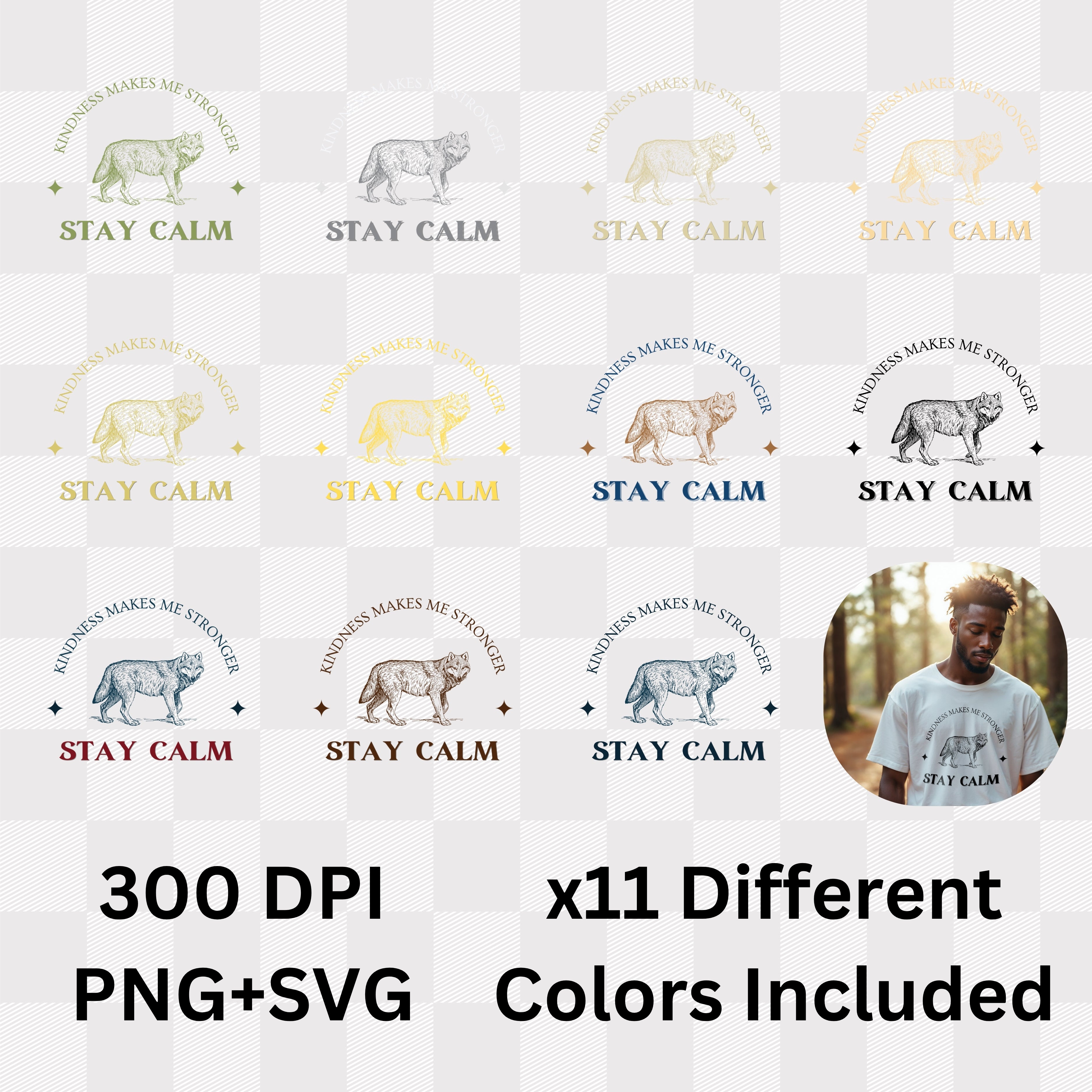 Kindness Makes Me Stronger Stay Calm - Wolf Motivational Statement Artwork