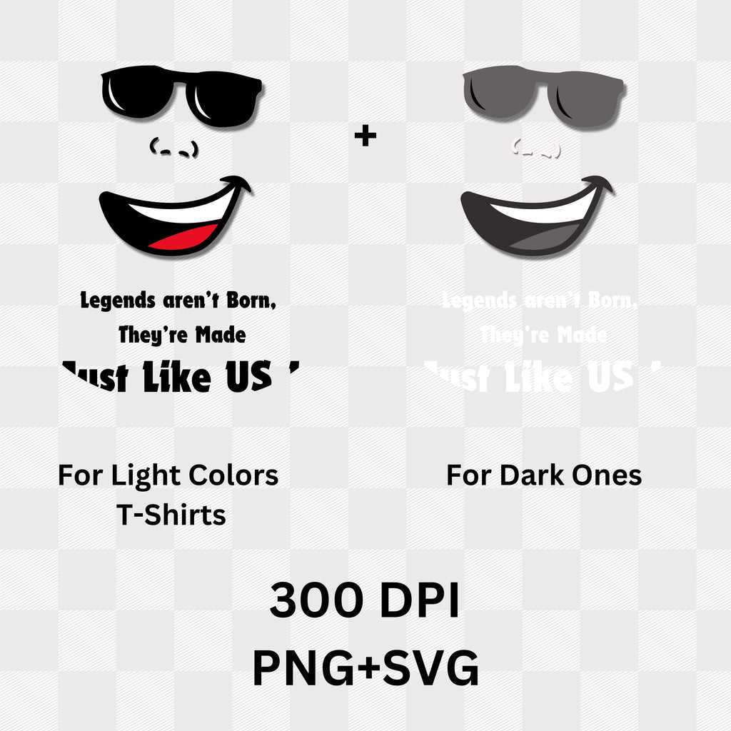 Legends Aren't Born They're Made Just Like Us - Motivational Statement Artwork