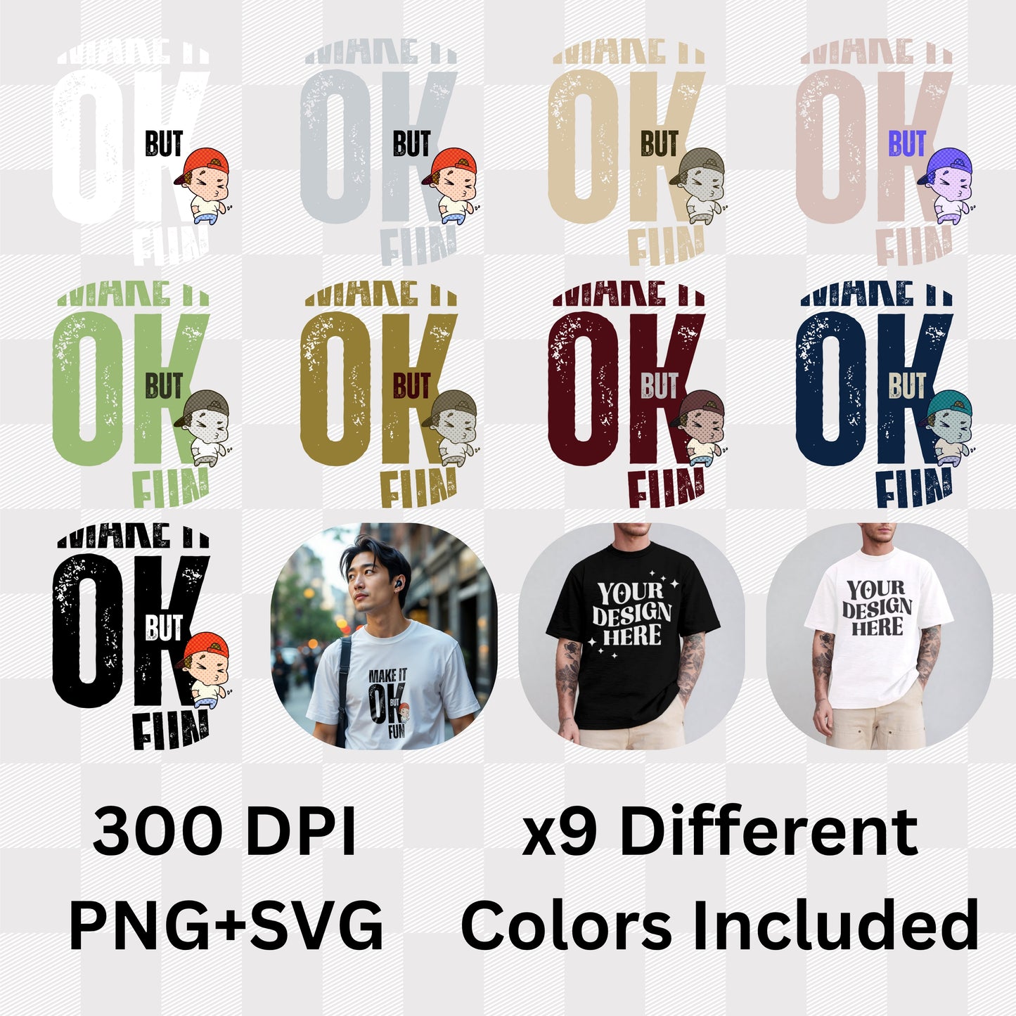 Make It OK But Fun - Cartoon Character Motivational Statement Artwork