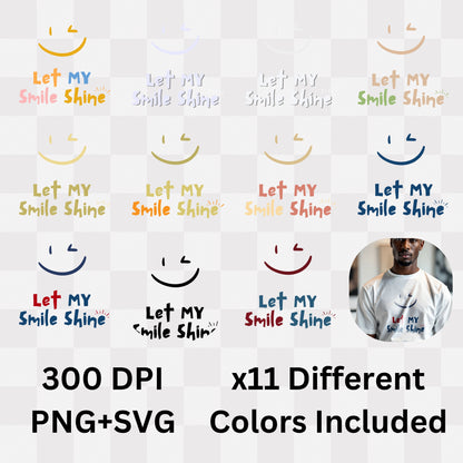 Let My Smile Shine - Positive Vibes Happiness Statement Artwork