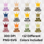 Rise Above Rule Within - Crown Dripping Motivational Statement Artwork