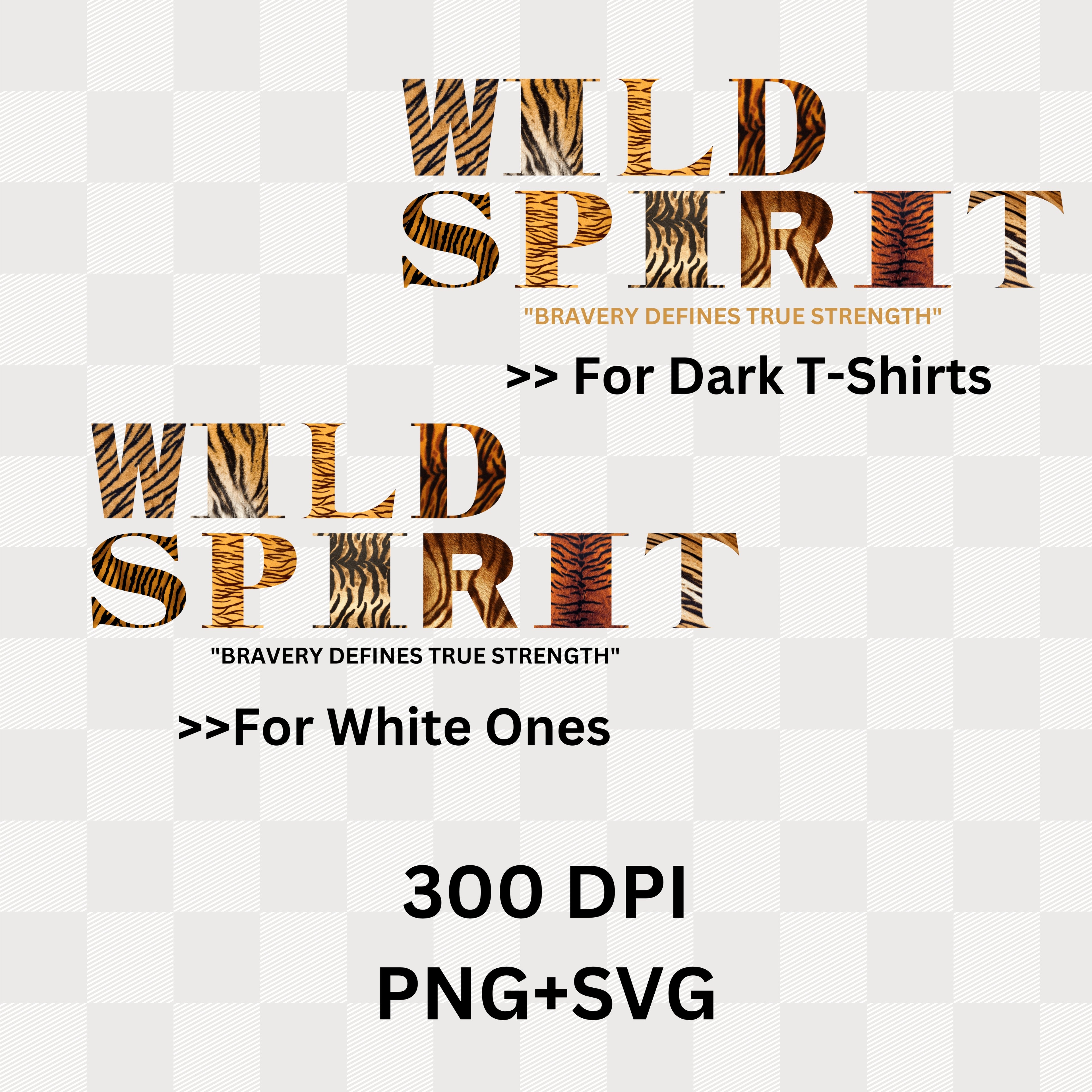 Wild Spirit Bravery Defines True Strength - Tiger Stripe Motivational Artwork