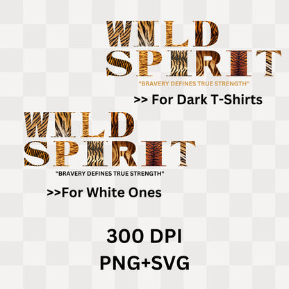 Wild Spirit Bravery Defines True Strength - Tiger Stripe Motivational Artwork