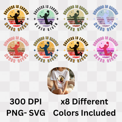 Success Is Earned Never Given - Basketball Retro Sports Motivation Statement Artwork