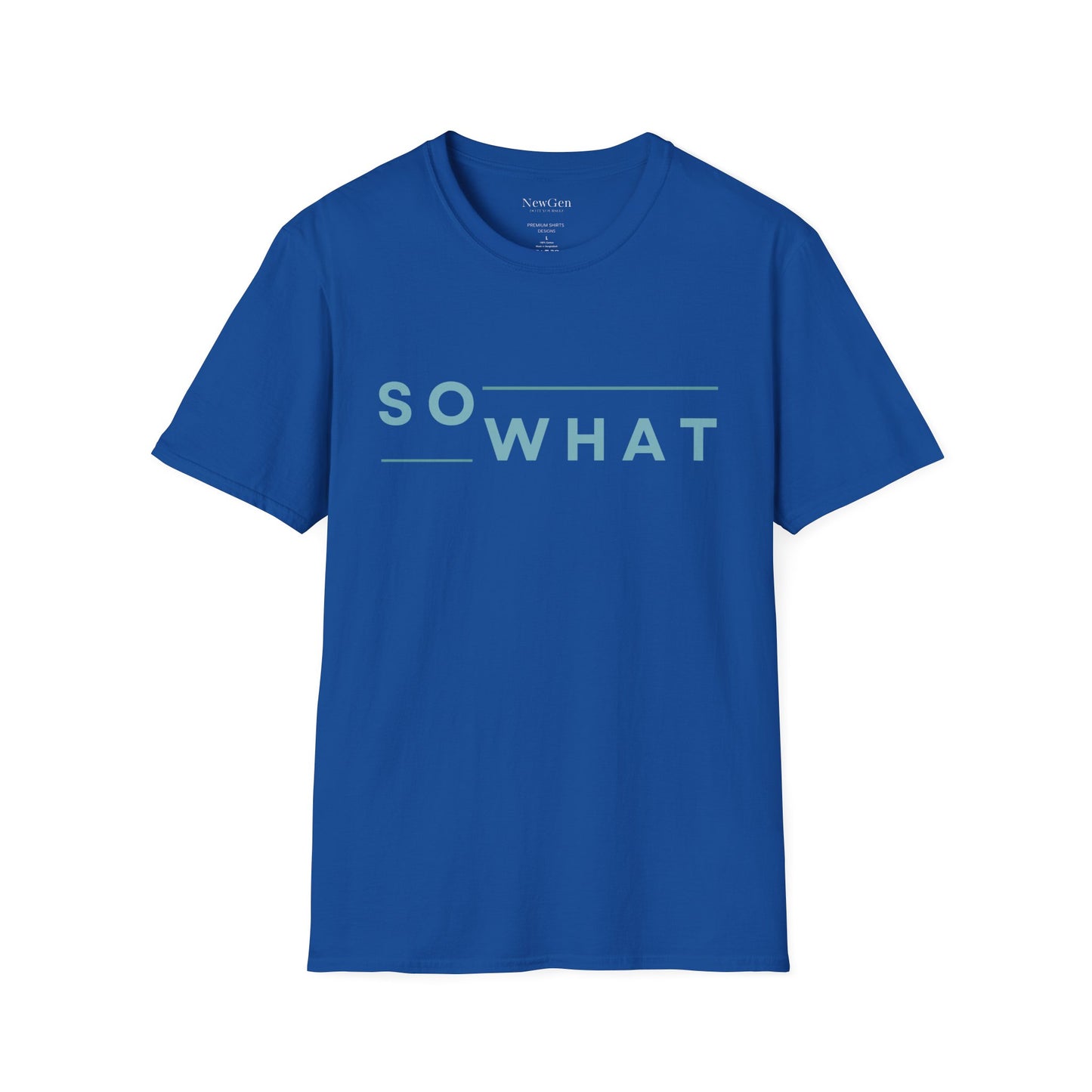 So What - Minimalist Attitude Statement Artwork Tee