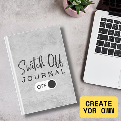 Switch Off Journal