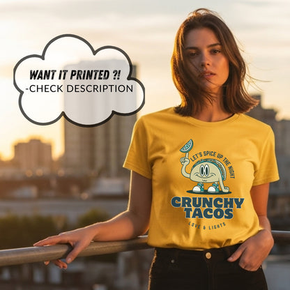 Let's Spice Up The Night - Crunchy Tacos Love & Lights Cartoon Character Fun Food Humor Artwok
