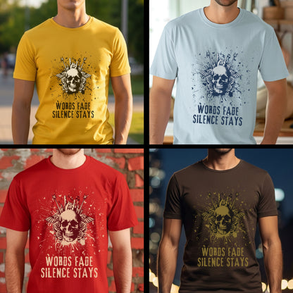 Words Fade Silence Stays - Skull Rose Explosion Statement Artwork