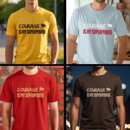Courage Is My Superpower - Motivational Superhero Statement Artwork