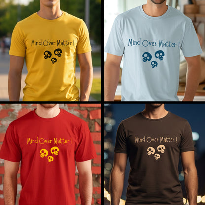 Mind Over Matter - Skull Philosophy Motivational Statement Artwork