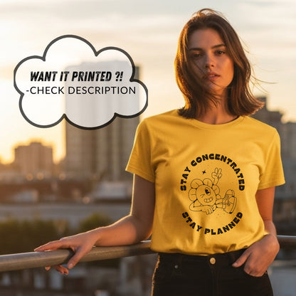 Stay Concentrated Stay Planned - Cartoon Focus Productivity Organization Statement Artwork