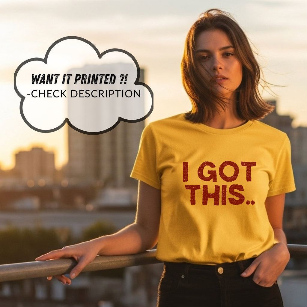 I Got This - Confident Self-Assurance Bold Statement Motivational Typography