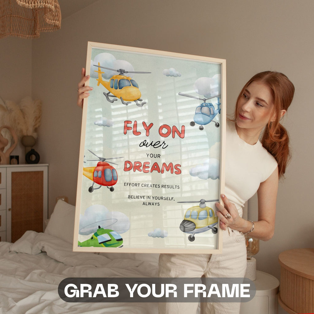 Fly On Over Your Dreams - Believe in Yourself Always Wall Art