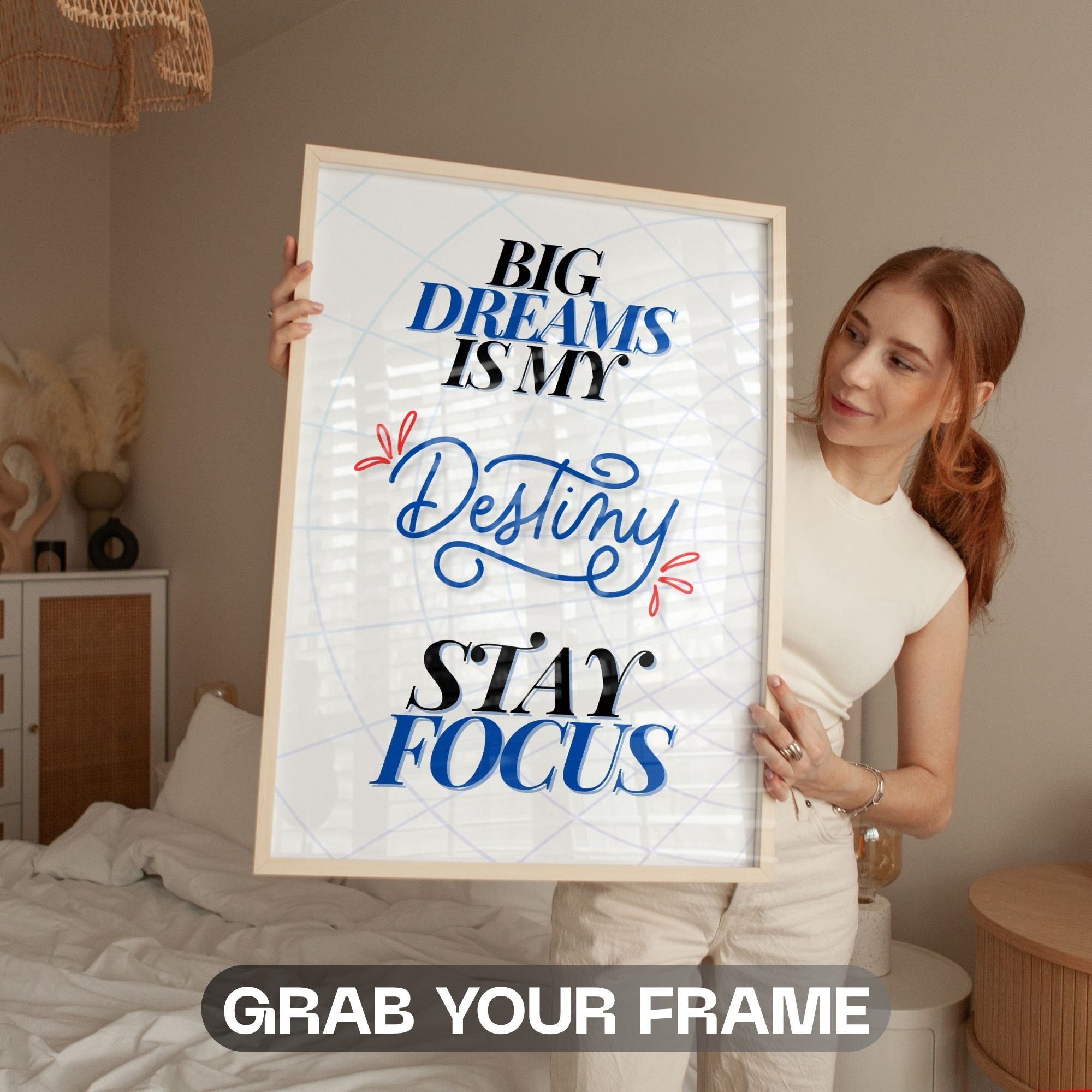 Big Dreams is My Destiny Stay Focus - Motivational Typography Wall Art