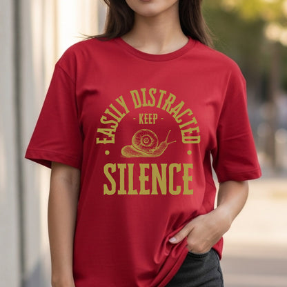 Easily Distracted Keep Silence - Snail Humor ADHD Introvert Statement Artwork