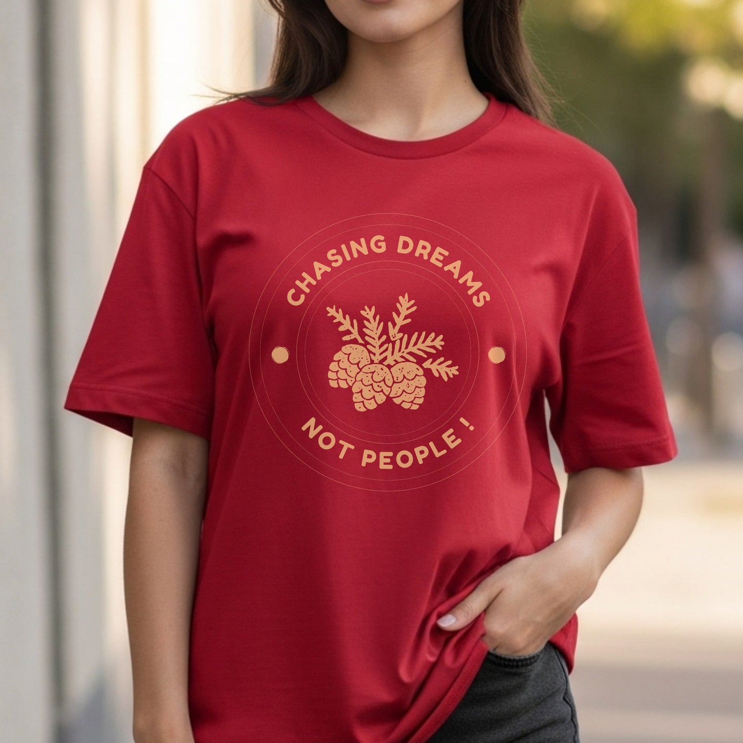 Chasing Dreams Not People - Pine Cone Botanical Badge Focus Priority Statement Artwork