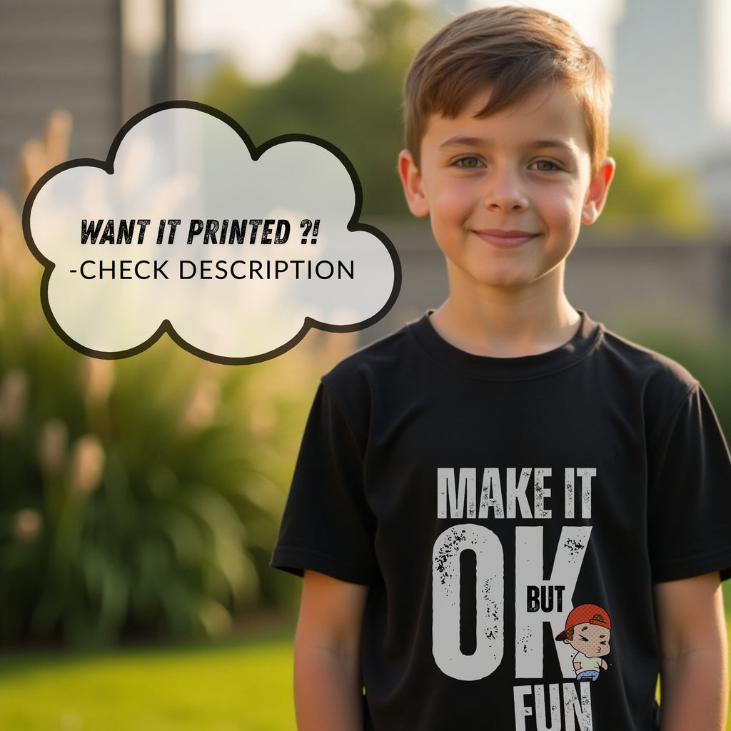 Make It OK But Fun - Cartoon Character Motivational Statement Artwork