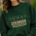 Stronger Together Save The World - Unity Teamwork Collaboration Empowerment Statement Artwork