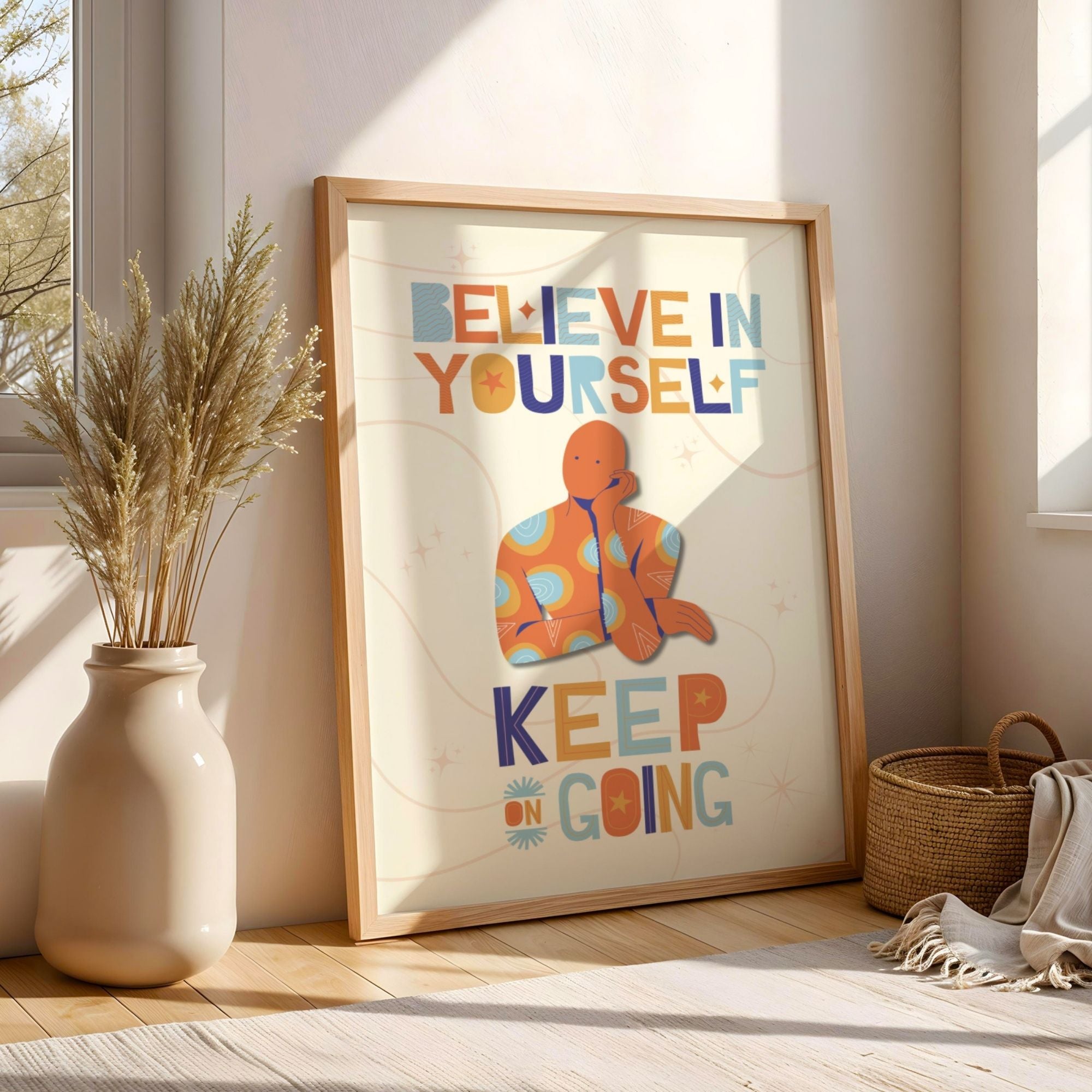 Believe in Yourself Keep on Going - Mindful Meditation Wall Art