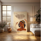 Girls With Dreams Become Women With Visions - Autumn Empowerment Wall Art