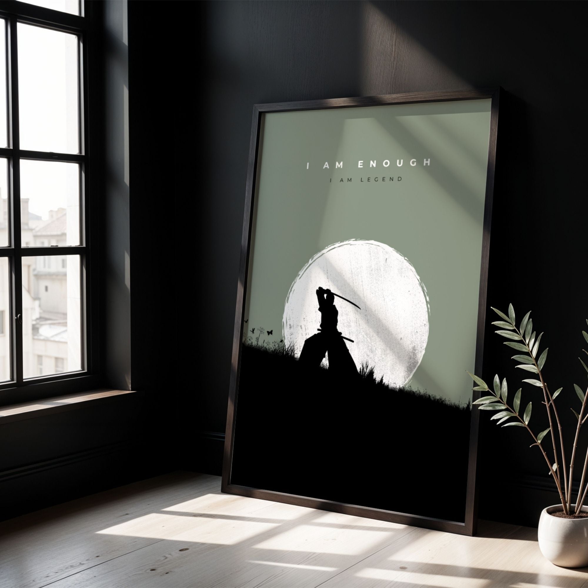I Am Enough, I Am Legend - Samurai Silhouette Motivational Wall Art
