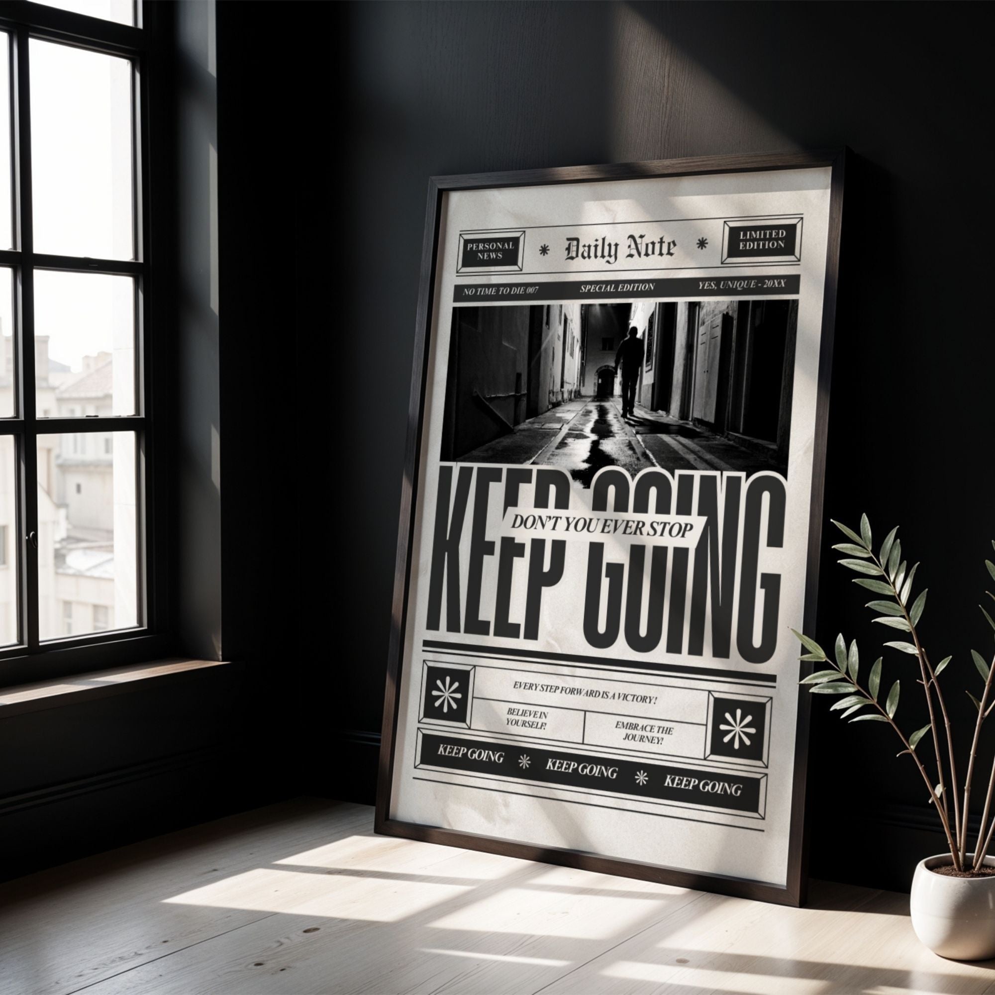Keep Going - Don't You Ever Stop Motivational Wall Art