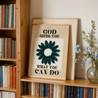 God Gives You What You Can Do - Faith Empowerment Wall Art
