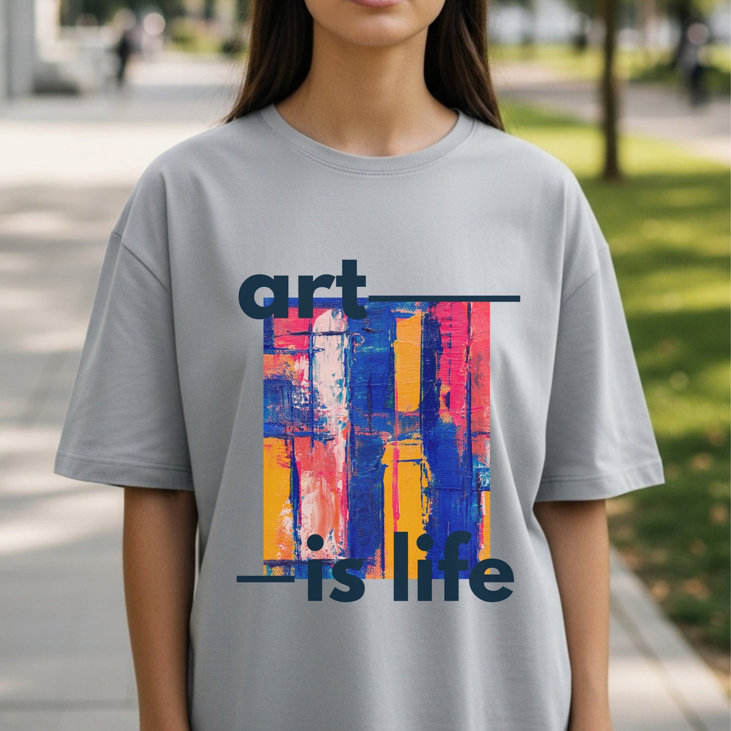 Art Is Life - Abstract Paint Contemporary Creative Expression Statement Artwork