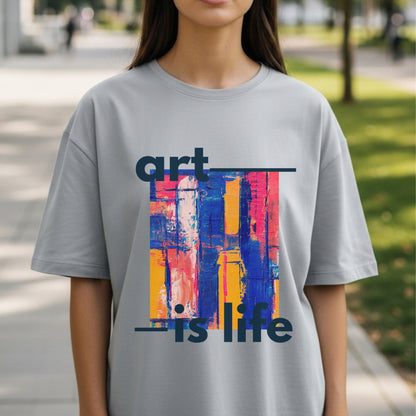 Art Is Life - Abstract Paint Contemporary Creative Expression Statement Artwork