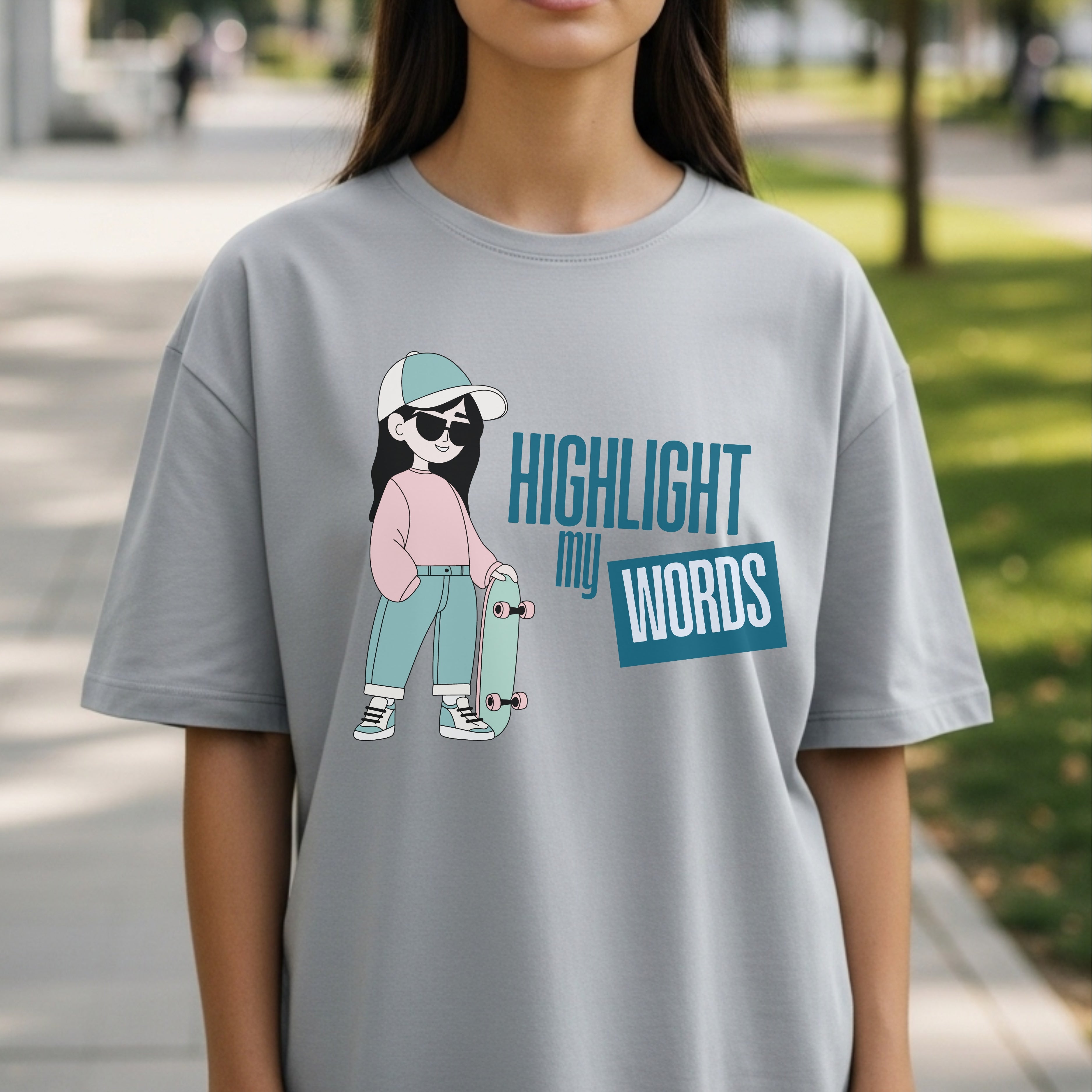 Highlight My Words - Cool Girl with Skateboard Confidence Expression Statement Artwork