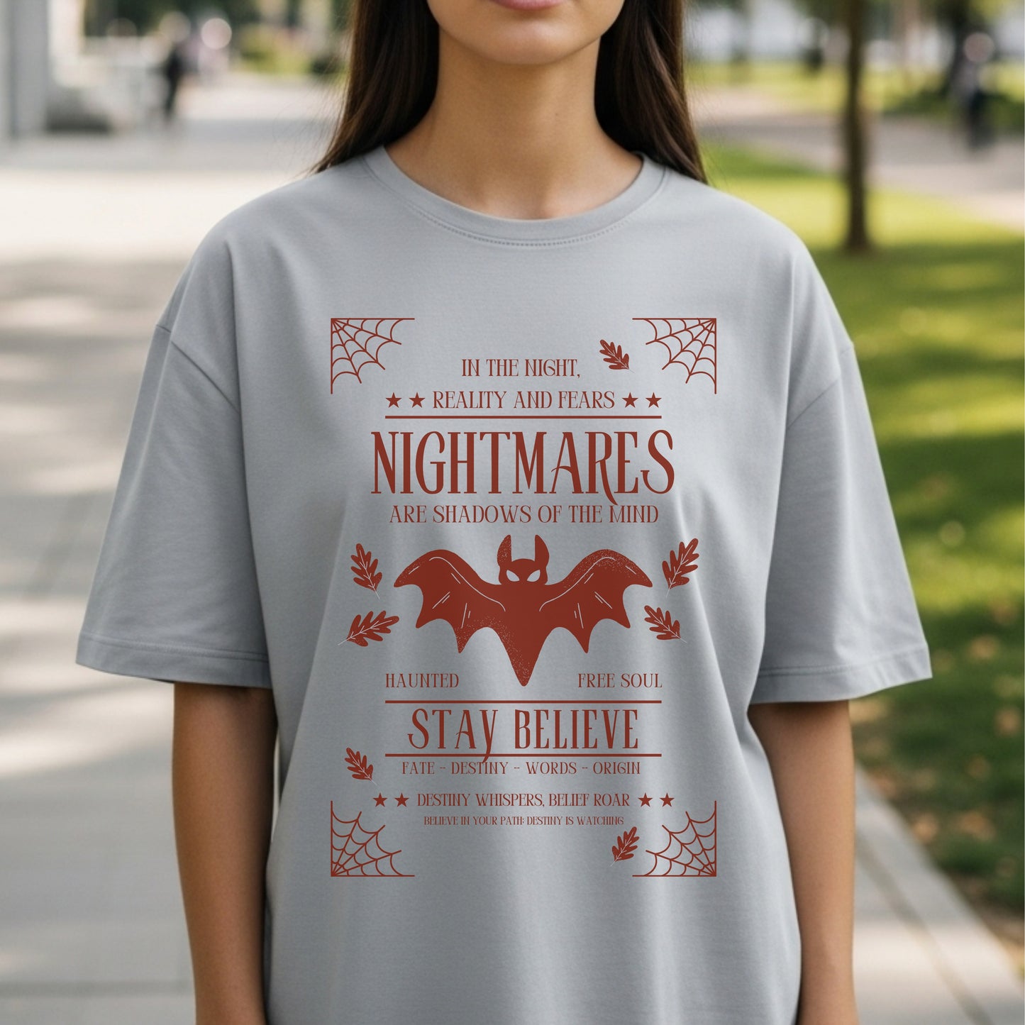 Nightmares Shadows Mind Stay Believe - Gothic Bat Halloween Typography Statement Artwork