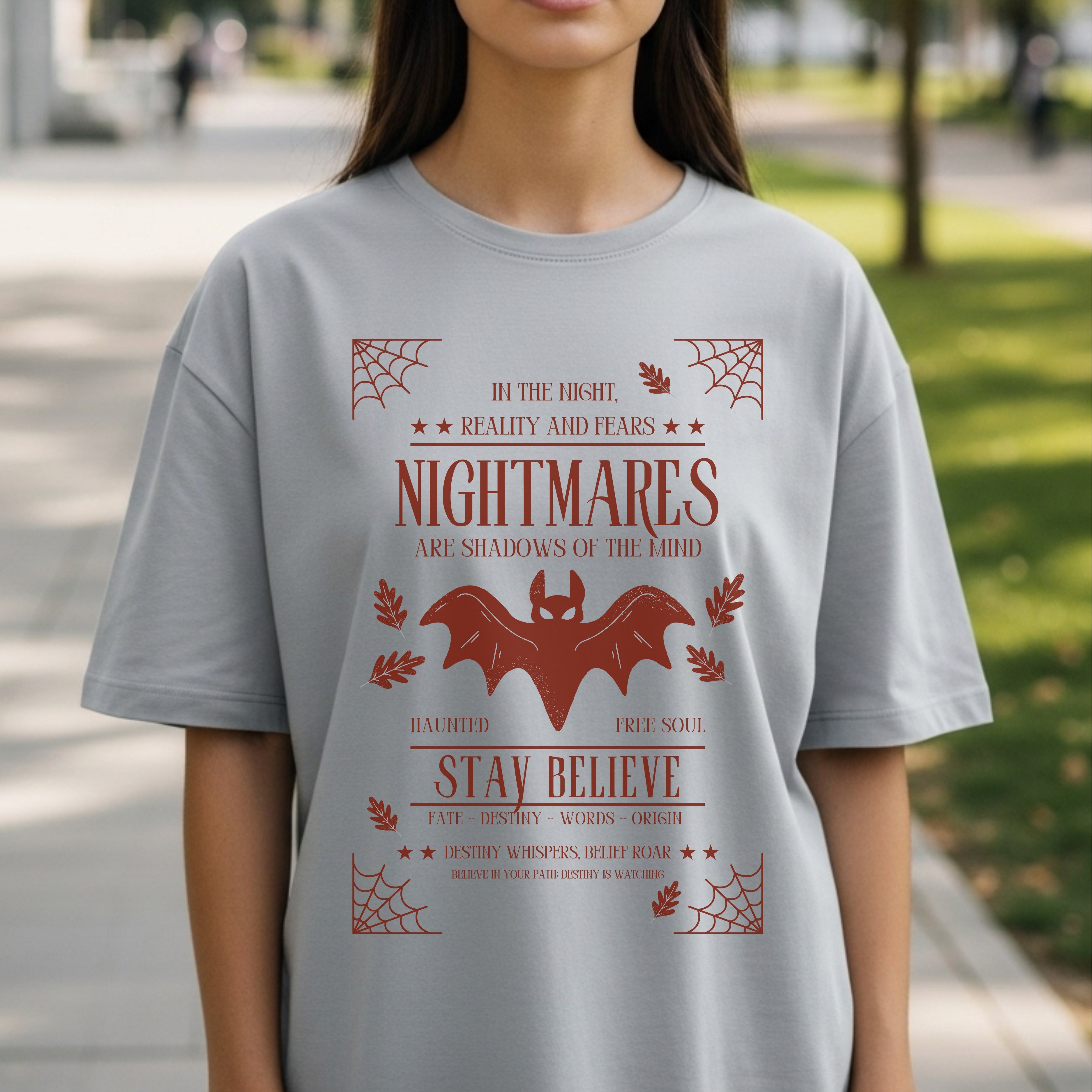 Nightmares Shadows Mind Stay Believe - Gothic Bat Halloween Typography Statement Artwork