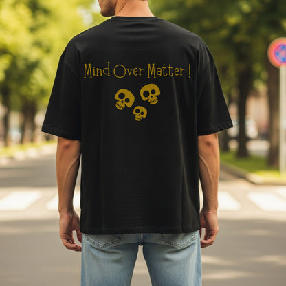 Mind Over Matter - Skull Philosophy Motivational Statement Artwork