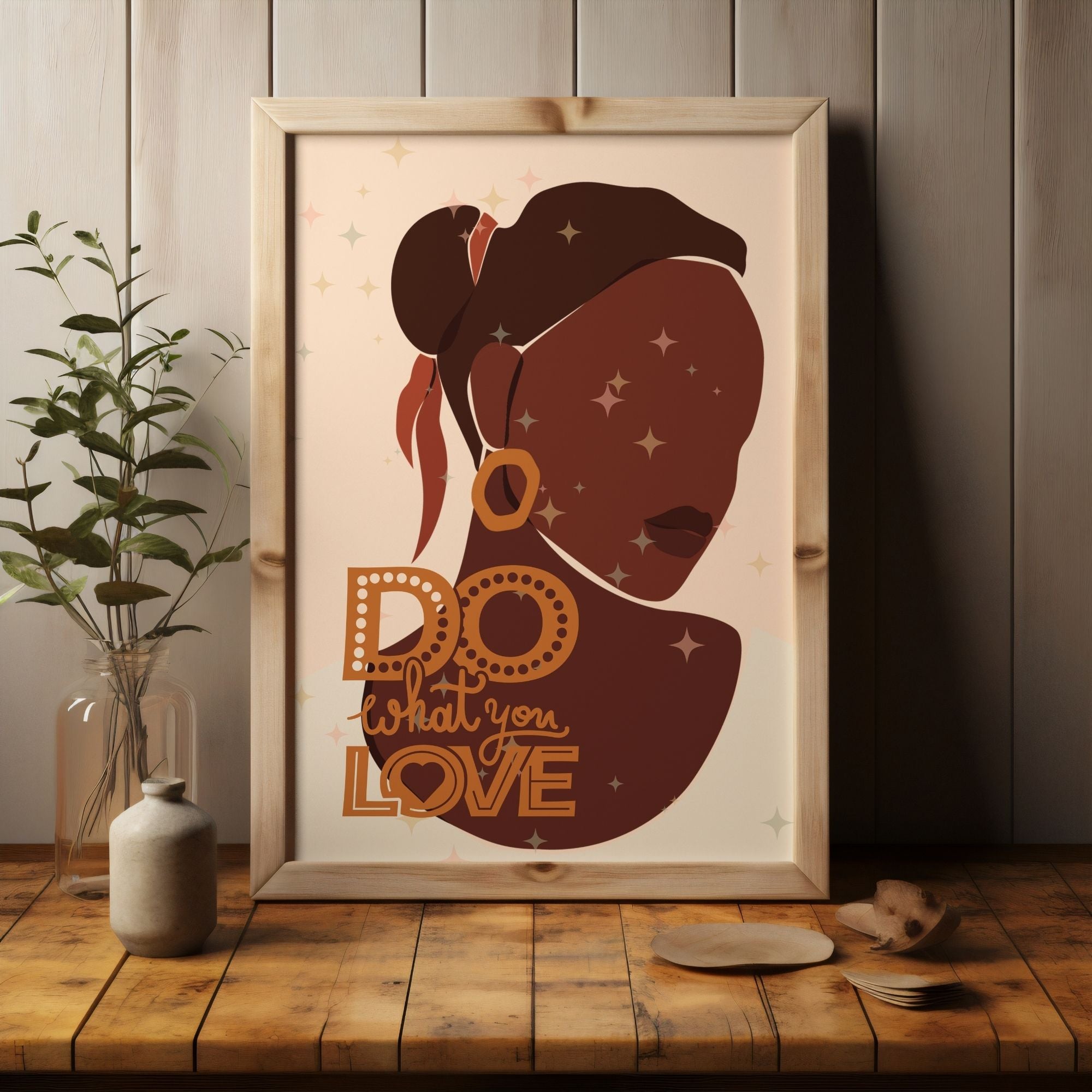 Do What You Love - African Woman Empowerment Wall Art