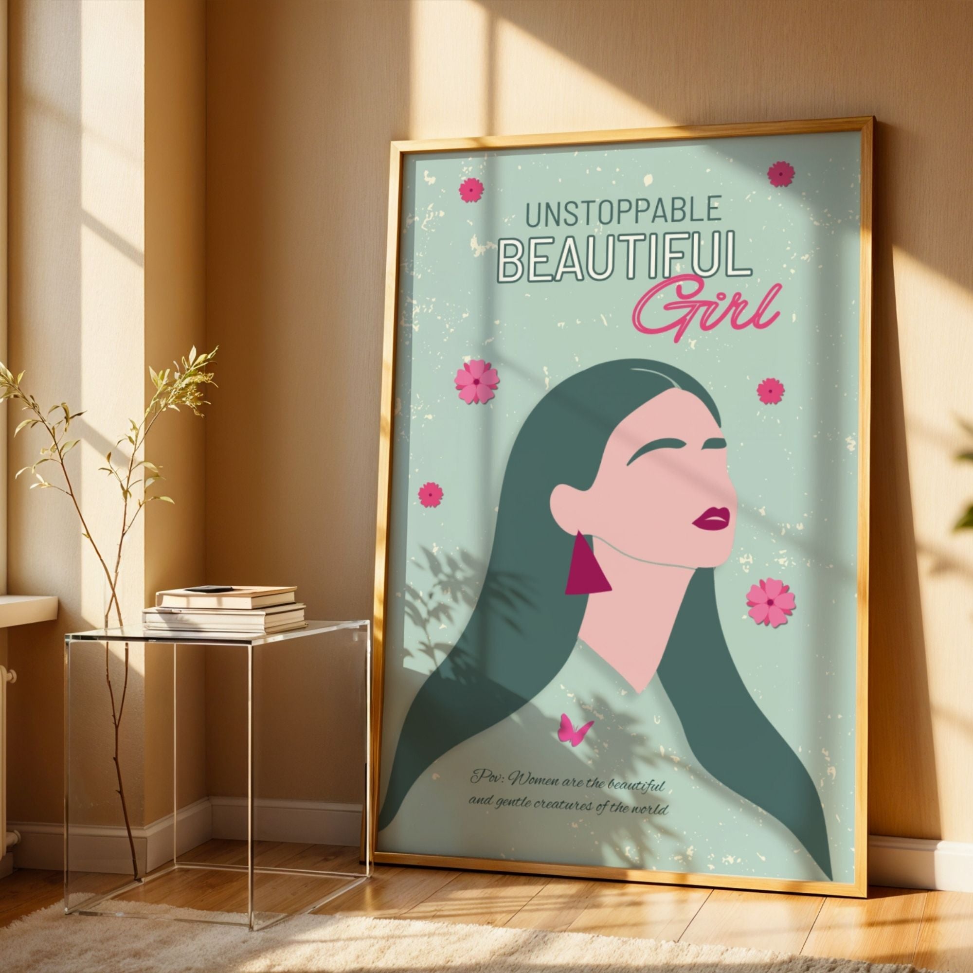 Unstoppable Beautiful Girl - Empowerment Portrait Wall Art | Feminine Strength Poster