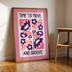 Time To Move And Groove - Retro Floral Dance Wall Art Print | Playful Typography Poster
