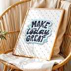 Make Today Great - Modern Sticker Style Wall Art