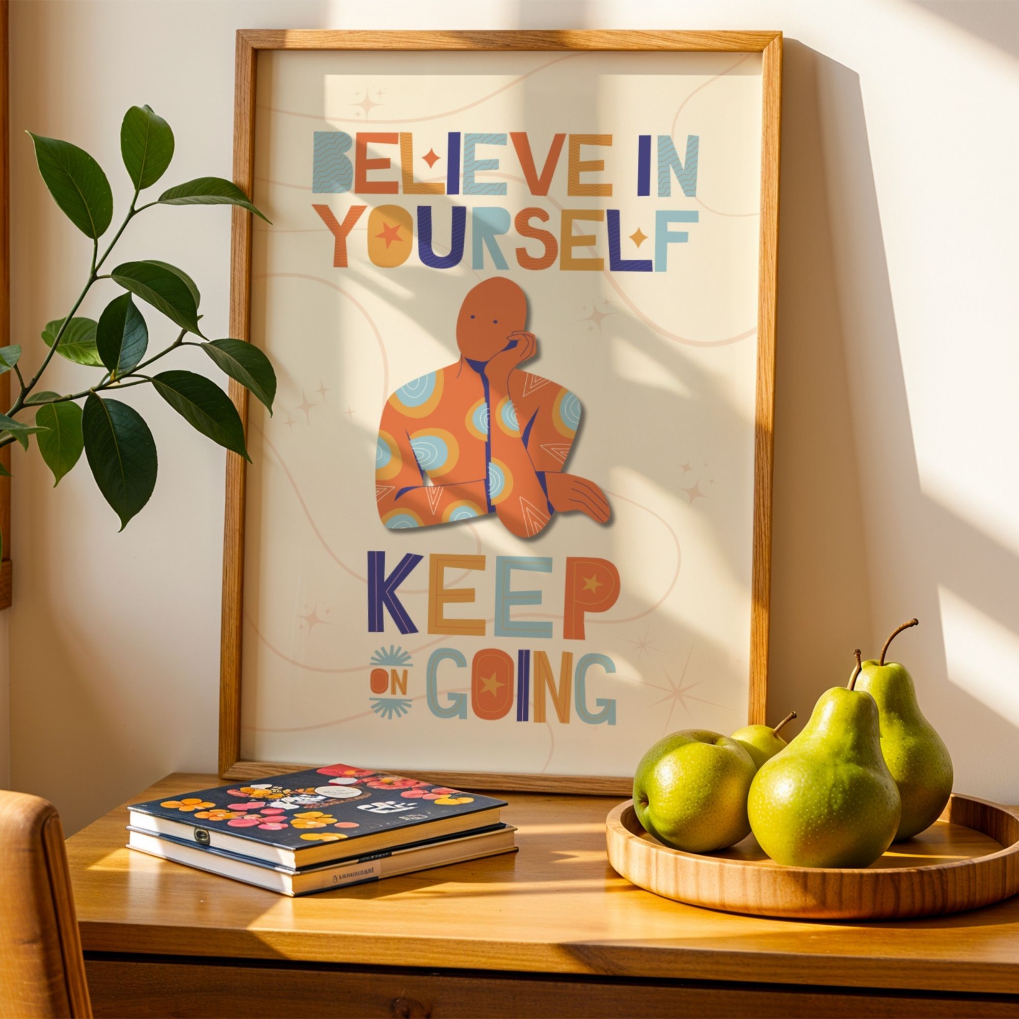 Believe in Yourself Keep on Going - Mindful Meditation Wall Art