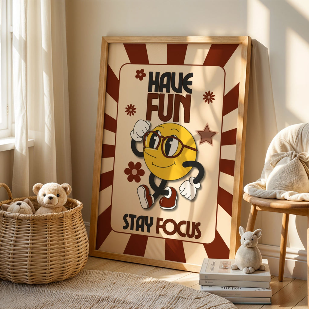 Have Fun Stay Focus Retro Wall Art