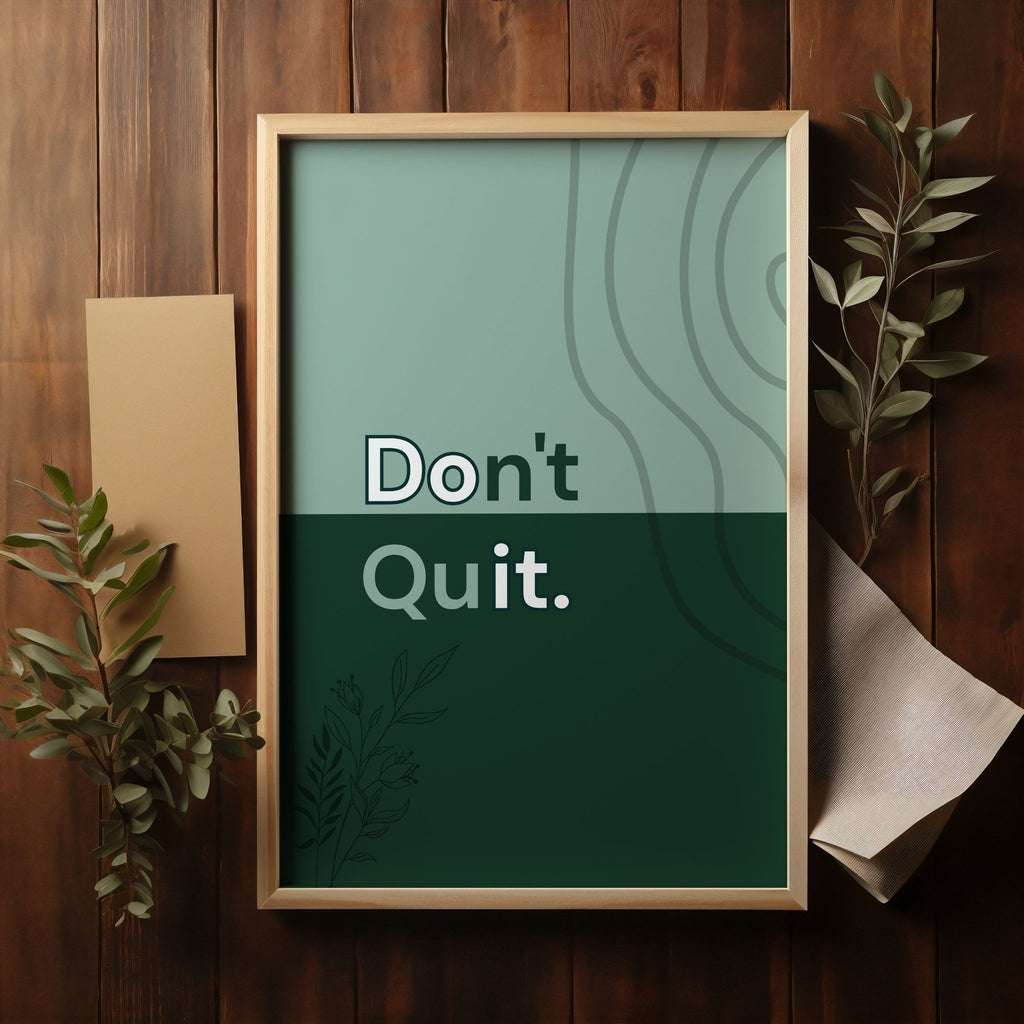 Don't Quit Motivational Wall Art