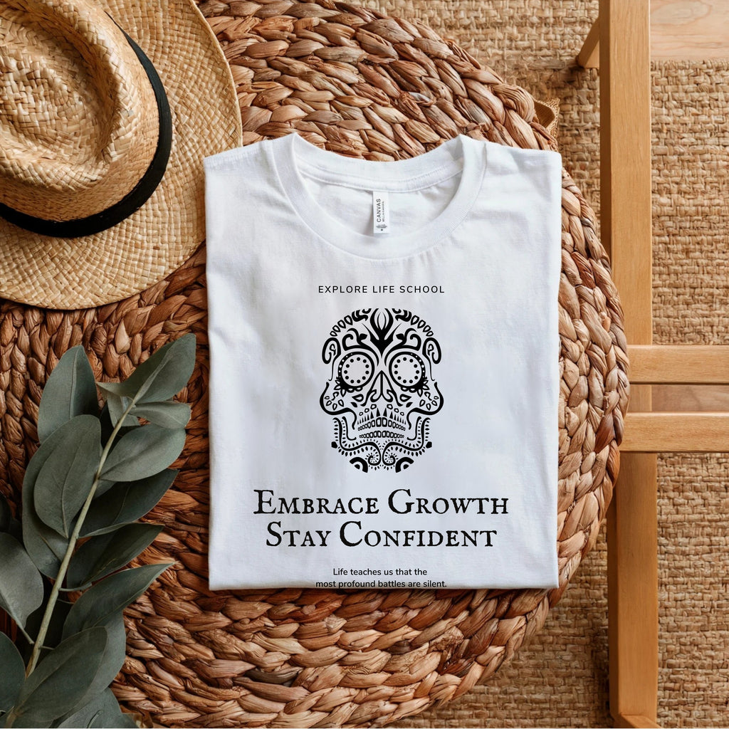 Explore Life School - Embrace Growth Stay Confident Sugar Skull Wisdom Statement Artwork