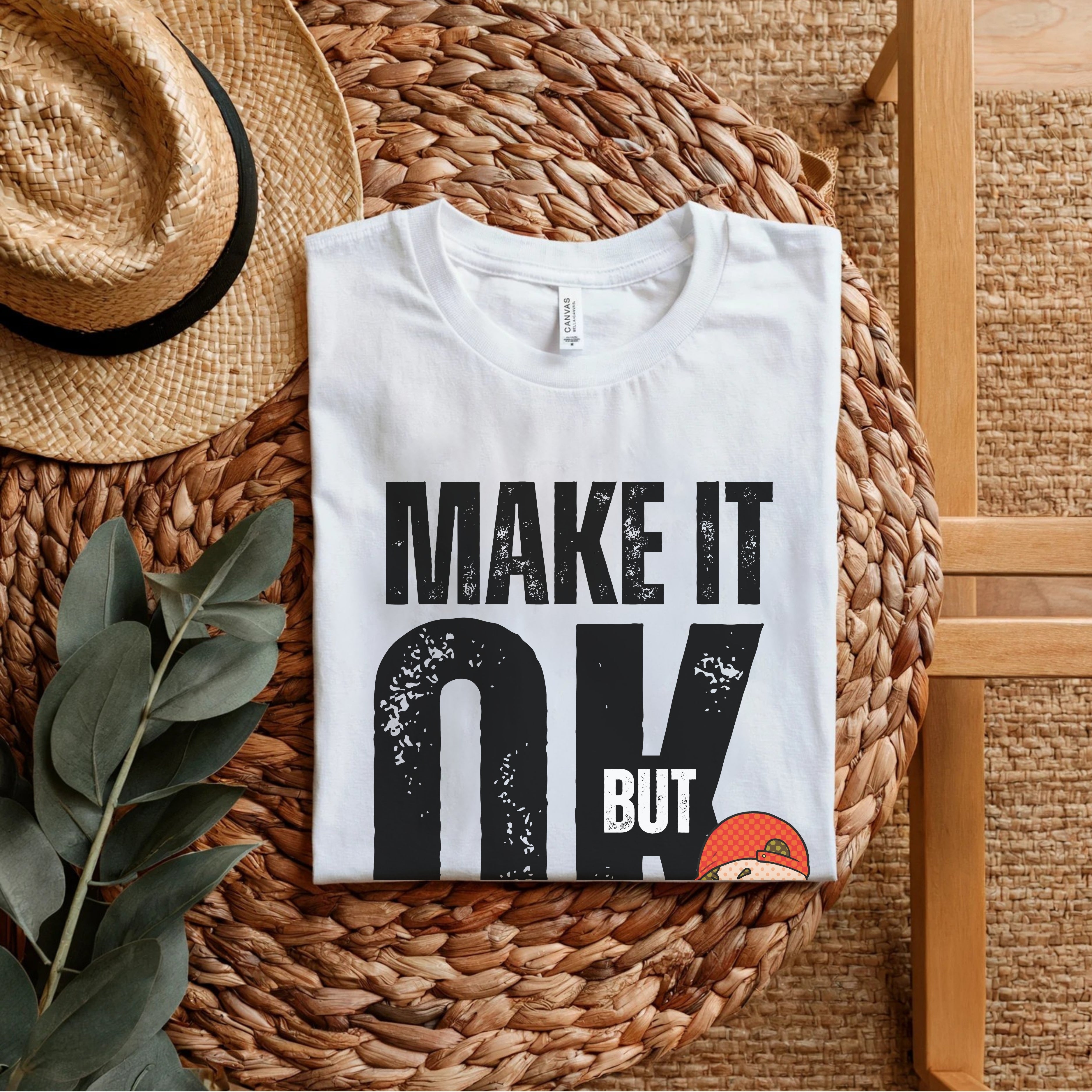 Make It OK But Fun - Cartoon Character Motivational Statement Artwork